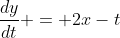 \frac{dy}{dt} = 2x-t