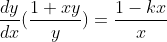 \frac{dy}{dx}(\frac{1+xy}{y})=\frac{1-kx}{x}