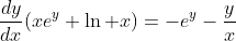 \frac{dy}{dx}(xe^y+\ln x)=-e^y-\frac{y}{x}