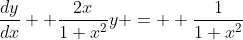 \frac{dy}{dx} +\frac{2x}{1+x^2}y =  \frac{1}{1+x^2}