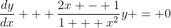 \frac{dy}{dx} + \frac{2x - 1}{1 + x^2}y = 0