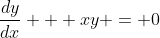 \frac{dy}{dx} + xy = 0
