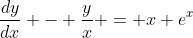 (1)\;\;\;\frac{dy}{dx} - \frac{y}{x} = x e^x