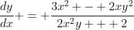 \frac{dy}{dx} = \frac{3x^2 - 2xy^2}{2x^2y + 2}