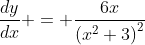 \frac{dy}{dx} = \frac{6x}{\left(x^2+3\right)^2}