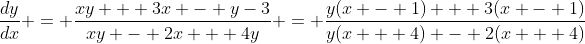 \frac{dy}{dx} = \frac{xy + 3x - y-3}{xy - 2x + 4y} = \frac{y(x - 1) + 3(x - 1)}{y(x + 4) - 2(x + 4)}