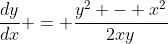 \frac{dy}{dx} = \frac{y^2 - x^2}{2xy}