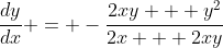 \frac{dy}{dx} = -\frac{2xy + y^2}{2x + 2xy}