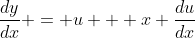 \frac{dy}{dx} = u + x \frac{du}{dx}