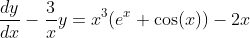 \frac{dy}{dx}-\frac{3}{x}y=x^3(e^x+\cos(x))-2x