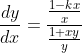 \frac{dy}{dx}=\frac{\frac{1-kx}{x}}{\frac{1+xy}{y}}