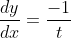 \frac{dy}{dx}=\frac{-1}{t}