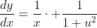 \frac{dy}{dx}=\frac{1}{x}\cdot \frac{1}{1+u^2}