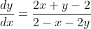 \frac{dy}{dx}=\frac{2x+y-2}{2-x-2y}