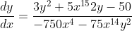 \frac{dy}{dx}=\frac{3y^2+5x^{15}2y-50}{-750x^4-75x^{14}y^2}