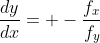 \frac{dy}{dx}= -\frac{f_x}{f_y}