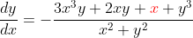 \frac{dy}{dx}=-\frac{3x^3y+2xy+{\color{red}{x}} y^3}{x^2+y^2}