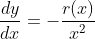 \frac{dy}{dx}=-\frac{r(x)}{x^2}