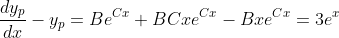 \frac{dy_p}{dx}-y_p=Be^{Cx}+BCxe^{Cx}-Bxe^{Cx}=3e^x
