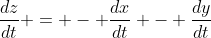 \frac{dz}{dt} = - \frac{dx}{dt} - \frac{dy}{dt}