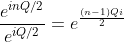 \frac{e^{inQ/2}}{e^{iQ/2}}=e^{\frac{(n-1)Qi}{2}}