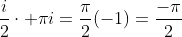 \frac{i}{2}\cdot {\pi}i=\frac{\pi}{2}(-1)=\frac{-\pi}{2}