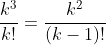 \frac{k^3}{k!}=\frac{k^2}{(k-1)!}