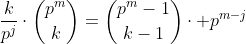 \frac{k}{p^j}\cdot\binom{p^m}{k}=\binom{p^m-1}{k-1}\cdot p^{m-j}