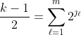 \frac{k-1}{2}=\sum_{\ell=1}^{m}2^{\jmath_\ell}