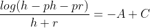 \frac{log(h-ph-pr)}{h+r}=-A+C