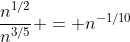 \frac{n^{1/2}}{n^{3/5}} = n^{-1/10}