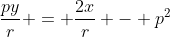 \frac{py}{r} = \frac{2x}{r} - p^2