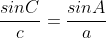 \frac{sinC}{c}=\frac{sinA}{a}