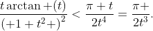 \frac{t\arctan (t)}{\left( 1+t^{2} \right)^{2}}<\frac{\pi t}{2t^{4}}=\frac{\pi }{2t^{3}}.