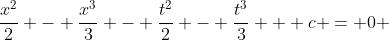 \frac{x^{2}}{2} - \frac{x^{3}}{3} - \frac{t^{2}}{2} - \frac{t^{3}}{3} + c = 0 