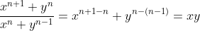 \frac{x^{n+1} y^n}{x^n y^{n-1}}=x^{n+1-n} y^{n-(n-1)}=xy