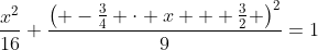 \frac{x^2}{16}+\frac{\left( -\frac34 \cdot x + \frac32 \right)^2}{9}=1~\implies~x = 1-\sqrt{7}~\vee~x=1+\sqrt{7}