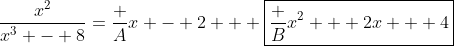 \frac{x^2}{x^3 - 8}=\frac A{x - 2} + \boxed{\frac B{x^2 + 2x + 4}}