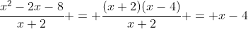 \frac{x^2-2x-8}{x+2} = \frac{(x+2)(x-4)}{x+2} = x-4