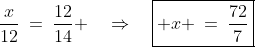 \Delta CDB \sim \Delta ACB\!:\;\;\frac{x}{12}\:=\:\frac{12}{14} \quad\Rightarrow\quad\boxed{ x \:=\:\frac{72}{7}}