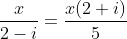 \frac{x}{2-i}=\frac{x(2+i)}{5}~\&~\frac{y}{1+3i}=\frac{y(1-3i)}{10}