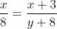 \frac{x}{8}=\frac{x+3}{y+8}