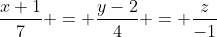 \frac{x+1}{7} = \frac{y-2}{4} = \frac{z}{-1}