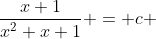 \frac{x+1}{x^2+x+1} = c 