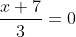 \frac{x+7}{3}=0