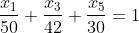 \frac{x_1}{50}+\frac{x_3}{42}+\frac{x_5}{30}=1