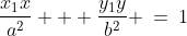 \frac{x_1x}{a^2} + \frac{y_1y}{b^2} \:=\:1