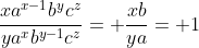 \frac{xa^{x-1}b^yc^z}{ya^xb^{y-1}c^z}= \frac{xb}{ya}= 1