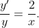 \frac{y'}{y}=\frac{2}{x}.