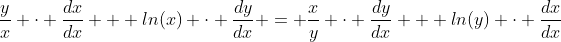 \frac{y}{x} \cdot \frac{dx}{dx} + ln(x) \cdot \frac{dy}{dx} = \frac{x}{y} \cdot \frac{dy}{dx} + ln(y) \cdot \frac{dx}{dx}
